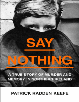 Say_Nothing_-_Patrick_Radden_Keefe.pdf